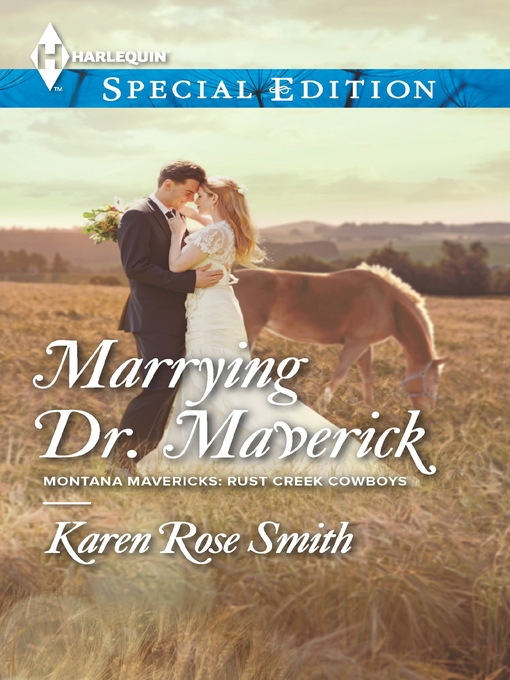Title details for Marrying Dr. Maverick by Karen Rose Smith - Wait list